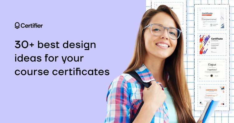 30+ Best Certificate Design Ideas for Your Online Course cover image 30+ Best Certificate Design Ideas for Your Online Course cover image