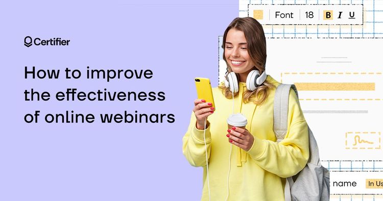 How To Improve the Effectiveness of Your Online Webinar cover image How To Improve the Effectiveness of Your Online Webinar cover image
