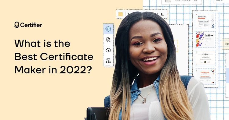 What is the Best Certificate Maker in 2022? cover image What is the Best Certificate Maker in 2022? cover image